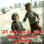 21 milioni di vite distrutte dal petrolio